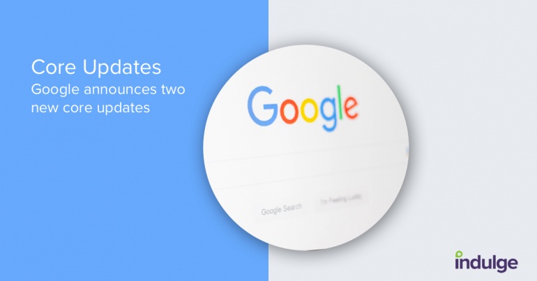Google announces two core updates