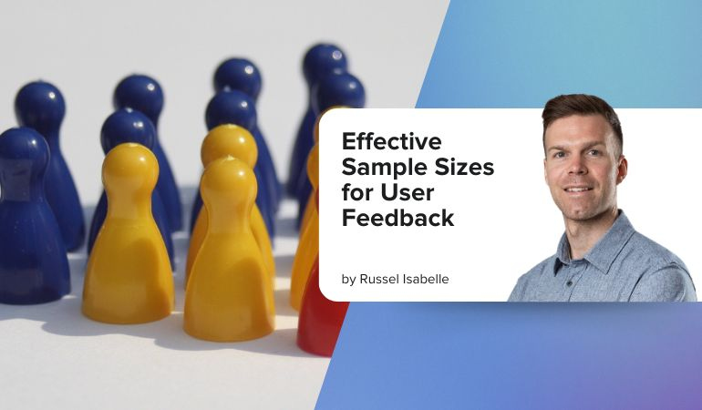 Effective Sample Sizes for User Feedback