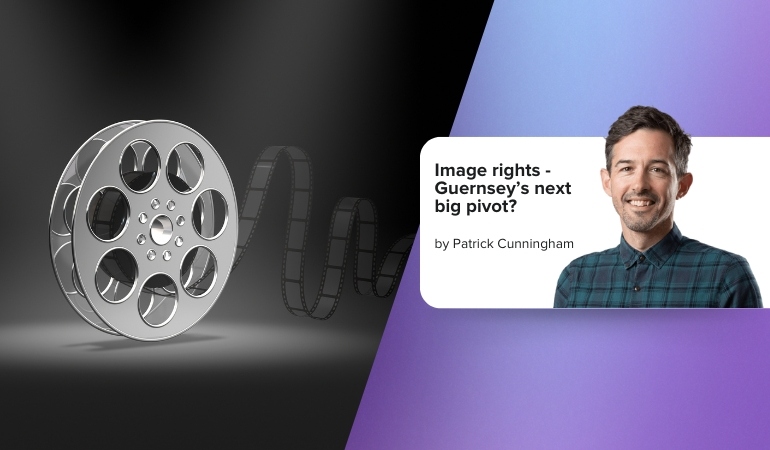 Image rights - Guernsey’s next big pivot?