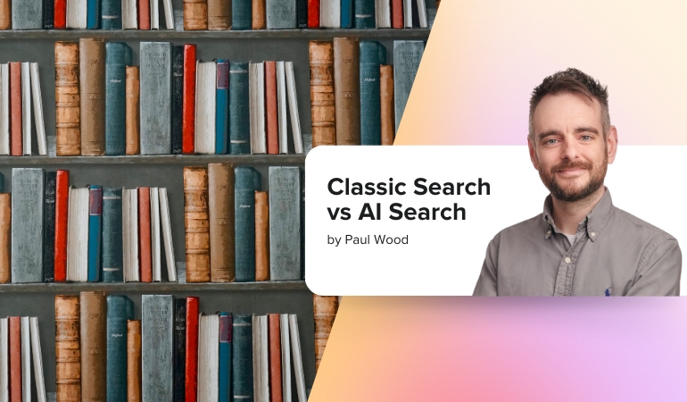 Classic Search vs AI Search by Paul Wood