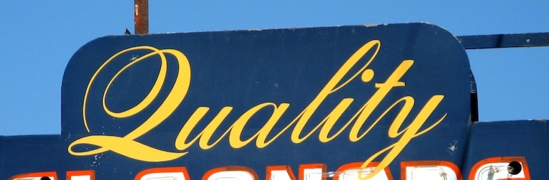Sign with text saying 'Quality'