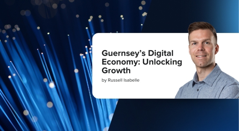 Guernsey’s Digital Economy: Unlocking Growth
