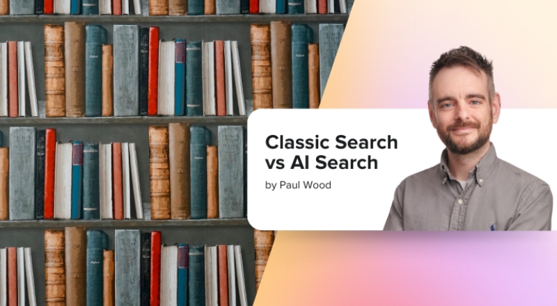 Classic Search vs AI Search by Paul Wood