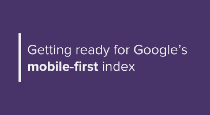 Text that says 'Get ready for Google's mobile-first index'